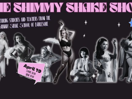 Die Shimmy Shake Show