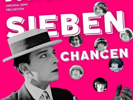 Sieben Chancen - von & mit Buster Keaton