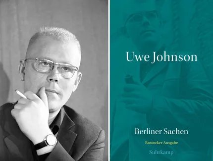 Uwe Johnson, Mitte der 1960er Jahre & Uwe Johnson: „Berliner Sachen“