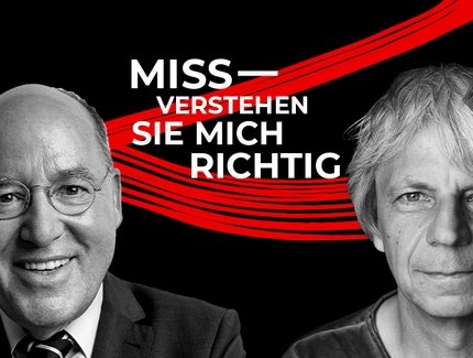 MISSVERSTEHEN SIE MICH RICHTIG – Andreas Dresen zu Gast bei Gregor Gysi