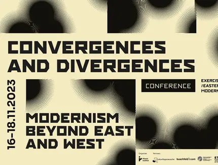 Visual zur Konferenz Convergences and Divergences. Modernism beyond East and West