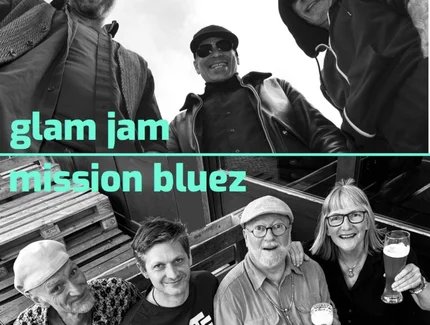 Glam Jam + Mission BlueZ - Doppelkonzert