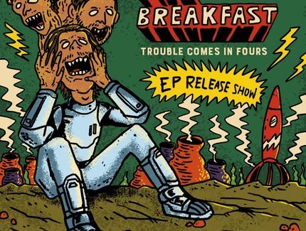 Cactus For Breakfast - EP Release Show
