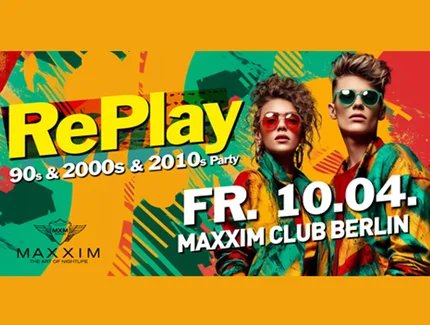 RePlay - Back to the 90s, 2000s & 2010s Party!