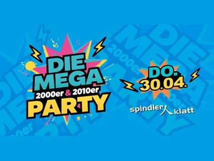 Die Mega 2000er & 2010er Party
