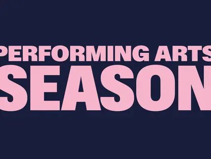 Performing Arts Season