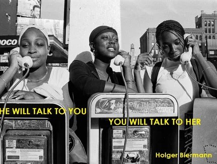SHE WILL TALK TO YOU, YOU WILL TALK TO HER