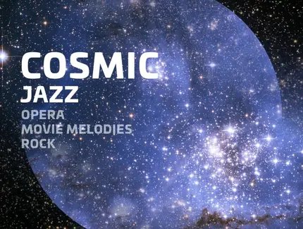 Cosmic Jazz