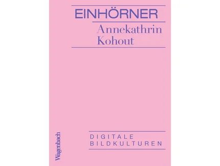 Einhörner von Annekathrin Kohout