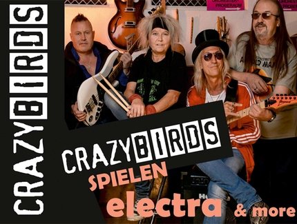 "CRAZY BIRDS" SPIELEN "ELECTRA" - SONGS ORIGINAL!