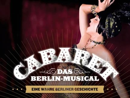 CABARET – Eine wahre Berliner Geschichte