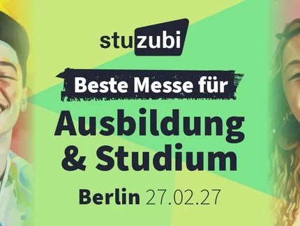 Stuzubi Studien- und Ausbildungsmesse Berlin 2027