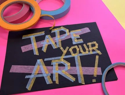 Tape your Art!