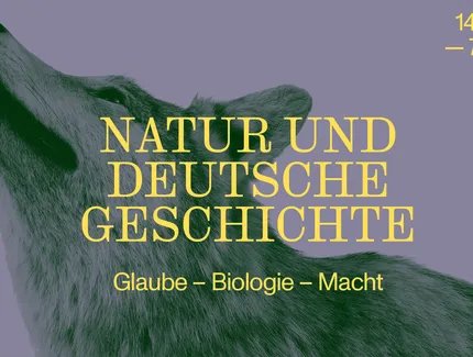 Natur und deutsche Geschichte. Glaube – Biologie – Macht