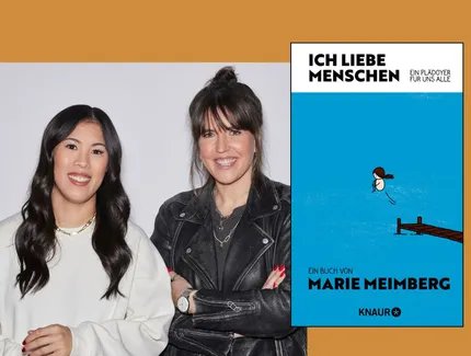 Marie Meimberg und Mai Thi Nguyen-Kim im Gespräch: Ich liebe Menschen. Ein Plädoyer für uns alle