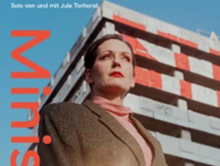 FRAU MINISTER - Solo von und mit Jule Torhorst