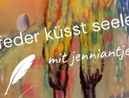 feder küsst seele