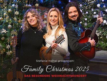 KEY VISUAL Stefanie Hertel präsentiert: Family Christmas 2025
