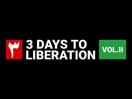 Veranstaltungen in Berlin: 3 Days to Liberation II