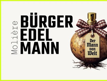 KEY VISUAL Bürger Edelmann - Monbijou Theater 2025