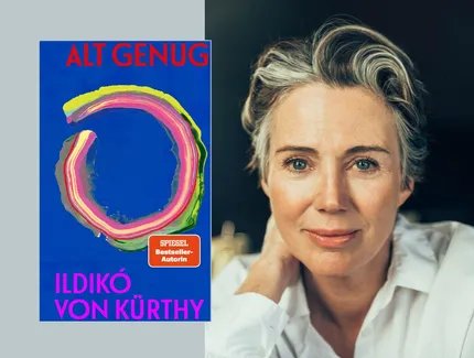 VISUAL Ildikó von Kürthy: Alt genug