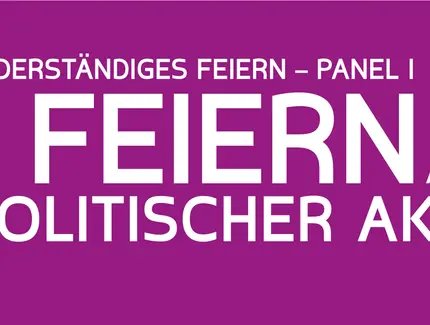 Feiern als politischer Akt