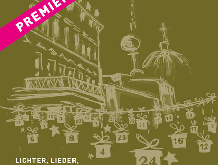 Veranstaltungen in Berlin: LICHTER, LIEDER, PFEFFERKUCHEN NR. 20