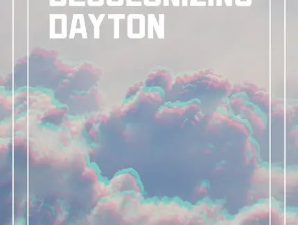 Veranstaltungen in Berlin: Decolonizing Dayton