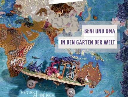 VISUAL »Beni und Oma in den Gärten der Welt«
