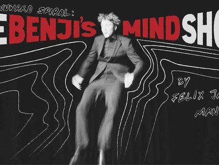VISUAL Downward Spiral: The Benji's Mind Show