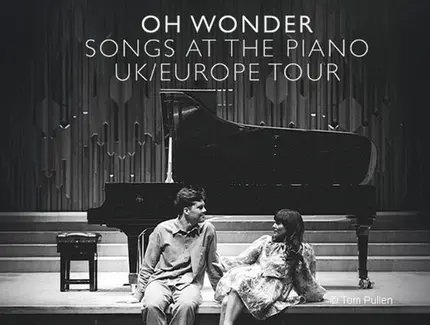 COLLAGE Oh Wonder - Songs at the Piano Tour UK/Europe Tour