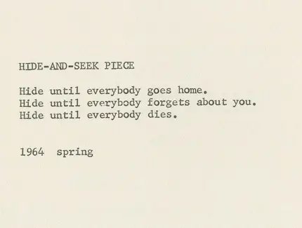 Yoko Ono, HIDE-AND-SEEK PIECE, 1964. Veröffentlicht in Grapefruit, 1964