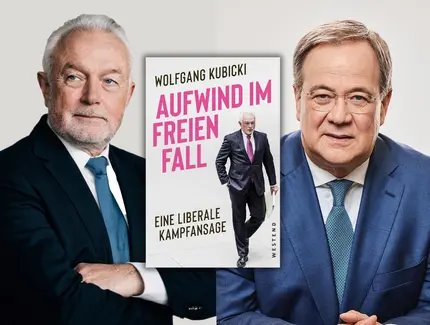 COLLAGE Wolfgang Kubicki und Armin Laschet im Gespräch: Aufwind im freien Fall. Eine liberale Kampfansage