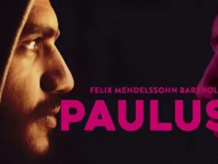 VISUAL Felix Mendelssohn Bartholdy: Oratorium Paulus