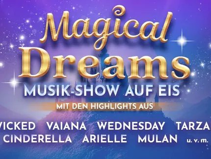 VISUAL Magical Dreams - Musik-Show auf Eis