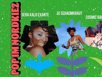 VISUAL Pop im Nordkiez: / Sera Kalo eXante (live) Cosmic Race (live) a.m. DJ Schaumkraut (DJ Set) Yagitown aka Ghostscratcher (dj set)