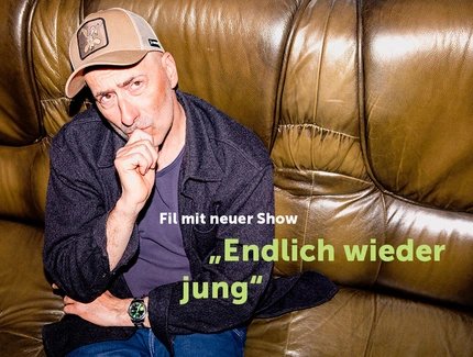 VISUAL Fil mit neuer Show: Endlich wieder jung