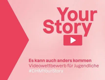 Veranstaltungen in Berlin: Abschlussveranstaltung „Your Story. Es kann auch anders kommen“