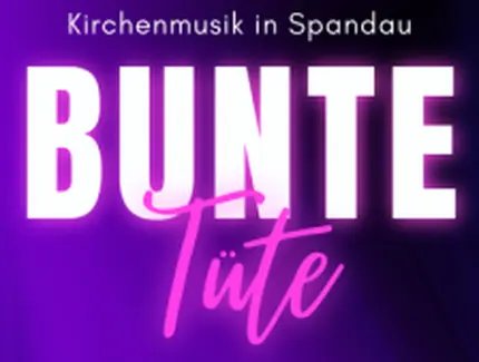Veranstaltungen in Berlin: "Bunte Tüte"