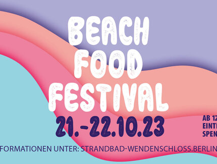 KEY VISUAL Beachfood Festival Berlin @ Strandbad Wendenschloss