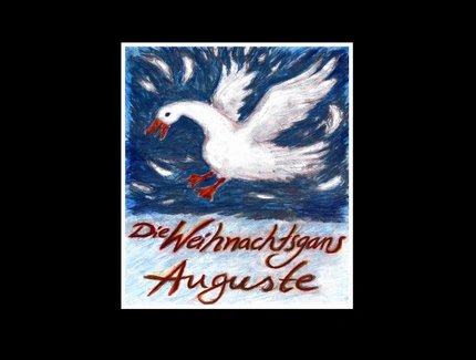 Die Weihnachtsgans Auguste – Theater Lingulino