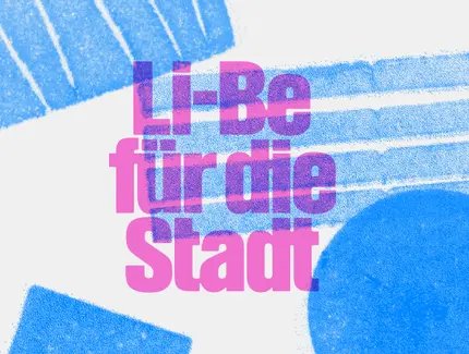 VISUAL LI-Be für die Stadt