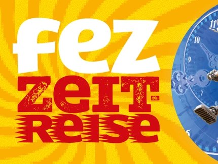 Veranstaltungen in Berlin: fez Zeitreise
