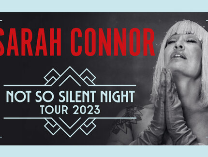 KEY VISUAL Sarah Connor „NOT SO SILENT NIGHT - Tour 2023