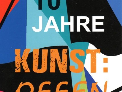 Veranstaltungen in Berlin: 10 Jahre KUNST: offen
