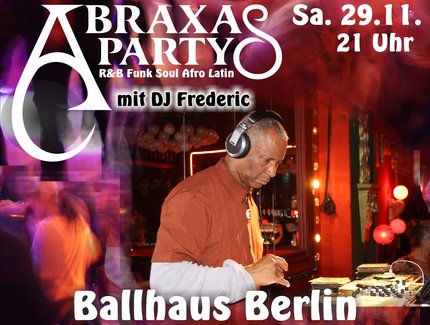 Ballhaus Berlin | Braxas Party