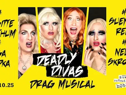 Deadly Divas - Drag Musical