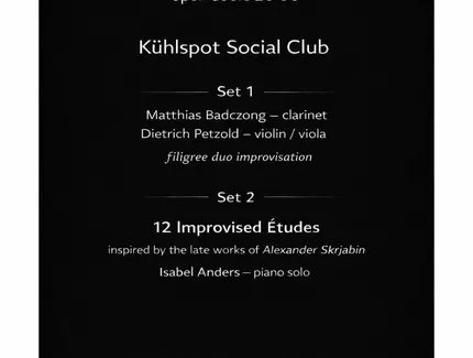 VISUAL Filigrane Duo-Improvisation: Matthias Badczong & Dietrich Petzold + Solo (Isabel Anders) „12 Improvised Études“ inspiriert von Alexander Skrjabin