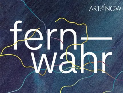 Fernwahr Art Up Now