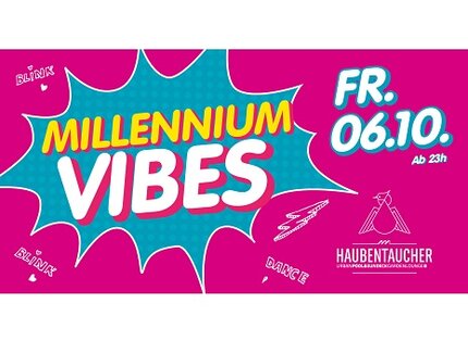 Veranstaltungen in Berlin: Millennium Vibes - die 2000er Party